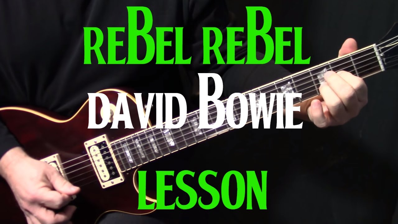 how-to-play-rebel-rebel-on-guitar-by-david-bowie-electric-guitar