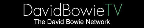 David Bowie TV | The David Bowie Network